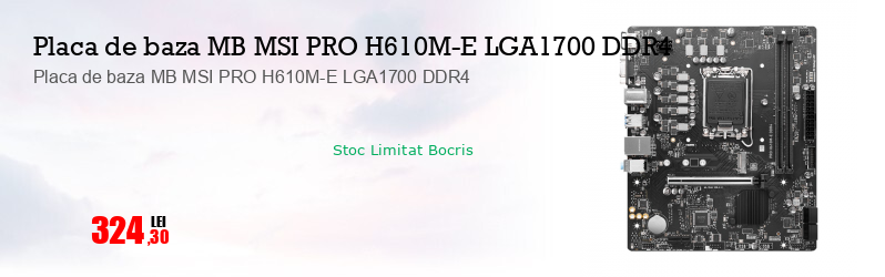 Placa de baza MB MSI PRO H610M-E LGA1700 DDR4