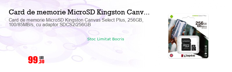 Card de memorie MicroSD Kingston Canvas Select Plus, 256GB, 100/85MB/s, cu adaptor SDCS2/256GB