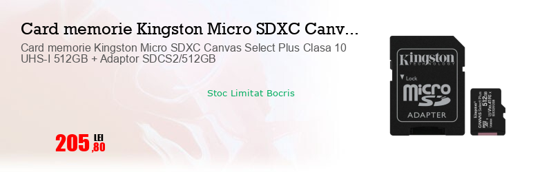 Card memorie Kingston Micro SDXC Canvas Select Plus Clasa 10 UHS-I 512GB + Adaptor SDCS2/512GB