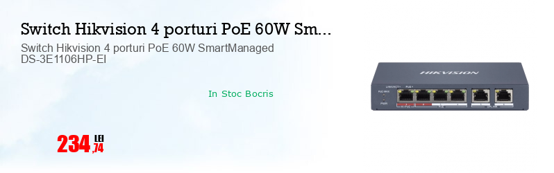 Switch Hikvision 4 porturi PoE 60W SmartManaged DS-3E1106HP-EI