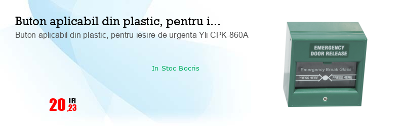 Buton aplicabil din plastic, pentru iesire de urgenta Yli CPK-860A