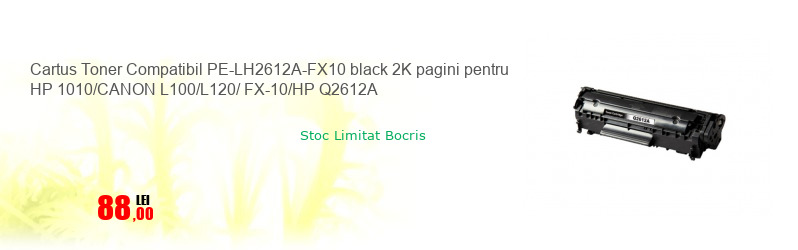 Cartus Toner Compatibil PE-LH2612A-FX10 black 2K pagini pentru HP 1010/CANON L100/L120/ FX-10/HP Q2612A