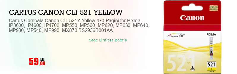 Cartus Cerneala Canon CLI-521Y Yellow 470 Pagini for Pixma IP3600, IP4600, IP4700, MP550, MP560, MP620, MP630, MP640, MP980, MP540, MP990, MX870 BS2936B001AA