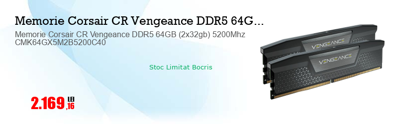 Memorie Corsair CR Vengeance DDR5 64GB (2x32gb) 5200Mhz CMK64GX5M2B5200C40