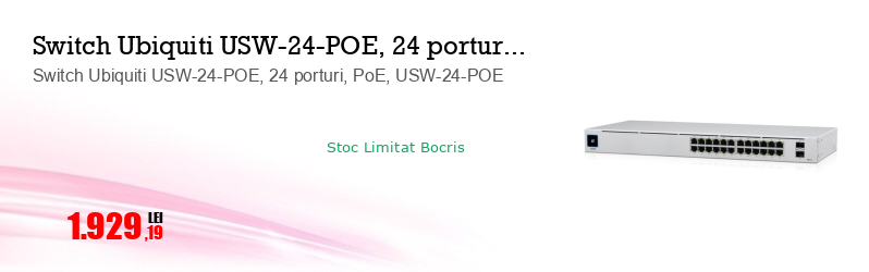 Switch Ubiquiti USW-24-POE, 24 porturi, PoE, USW-24-POE