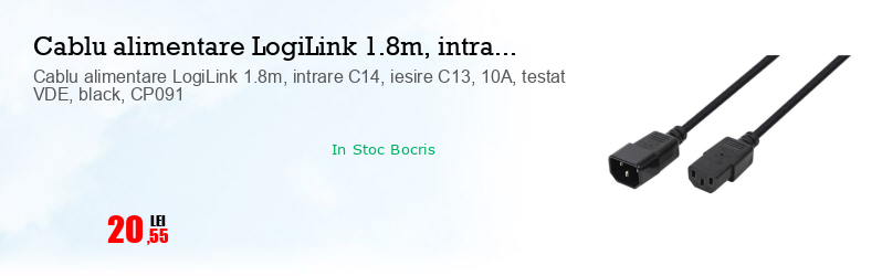 Cablu alimentare LogiLink 1.8m, intrare C14, iesire C13, 10A, testat VDE, black, CP091