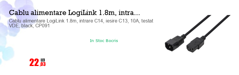 Cablu alimentare LogiLink 1.8m, intrare C14, iesire C13, 10A, testat VDE, black, CP091