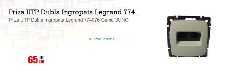 Priza UTP Dubla Ingropata Legrand 774076 Gama SUNO