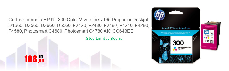 Cartus Cerneala HP Nr. 300 Color Vivera Inks 165 Pagini for Deskjet D1660, D2560, D2660, D5560, F2420, F2480, F2492, F4210, F4280, F4580, Photosmart C4680, Photosmart C4780 AIO CC643EE
