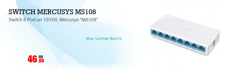 Switch 8 Port-uri 10/100, Mercusys ''MS108''