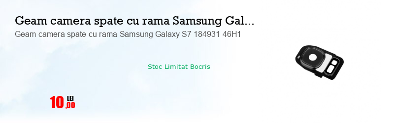 Geam camera spate cu rama Samsung Galaxy S7 184931 46H1