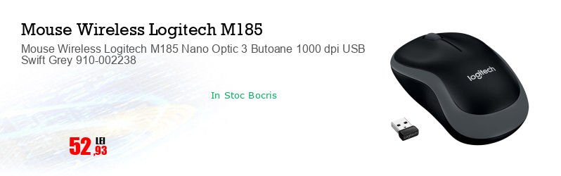 Mouse Wireless Logitech M185 Nano Optic 3 Butoane 1000 dpi USB Swift Grey 910-002238
