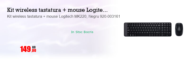 Kit wireless tastatura + mouse Logitech MK220, Negru 920-003161