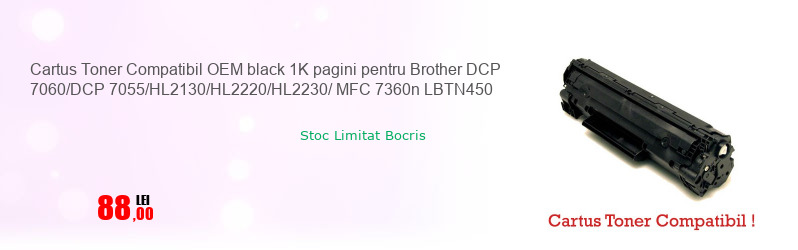 Cartus Toner Compatibil OEM black 1K pagini pentru Brother DCP 7060/DCP 7055/HL2130/HL2220/HL2230/ MFC 7360n LBTN450