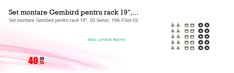 Set montare Gembird pentru rack 19'', 50 Seturi, 19A-FSet-02