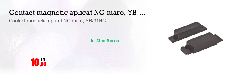 Contact magnetic aplicat NC maro, YB-31NC