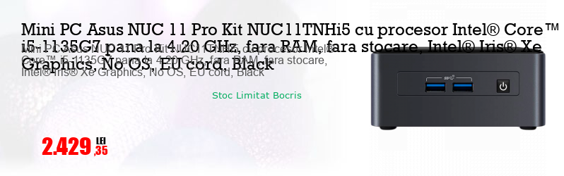 Mini PC Asus NUC 11 Pro Kit NUC11TNHi5 cu procesor Intel® Core™ i5-1135G7 pana la 4.20 GHz, fara RAM, fara stocare, Intel® Iris® Xe Graphics, No OS, EU cord, Black