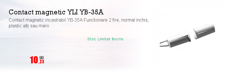 Contact magnetic incastrabil YB-35A Functionare 2 fire, normal inchis, plastic alb sau maro