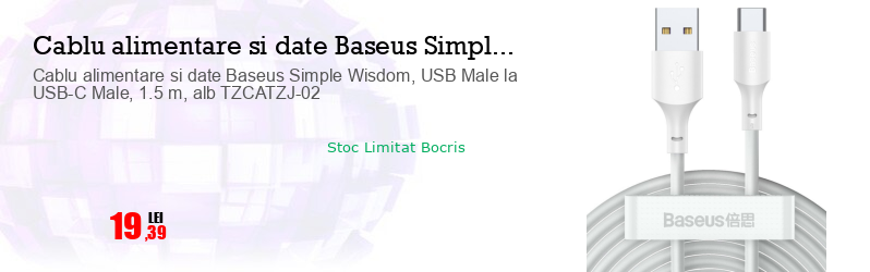 Cablu alimentare si date Baseus Simple Wisdom, USB Male la USB-C Male, 1.5 m, alb TZCATZJ-02