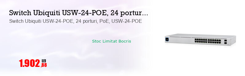 Switch Ubiquiti USW-24-POE, 24 porturi, PoE, USW-24-POE