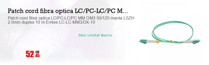 Patch cord fibra optica LC/PC-LC/PC MM OM3 50/125 manta LSZH 2.0mm duplex 10 m Emtex LC-LC-MM3/DX-10