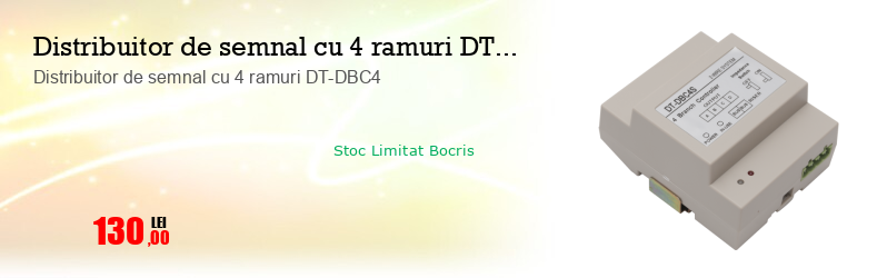 Distribuitor de semnal cu 4 ramuri DT-DBC4