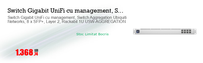 Switch Gigabit UniFi cu management, Switch Aggregation Ubiquiti Networks, 8 x SFP+, Layer 2, Rackabil 1U USW-AGGREGATION