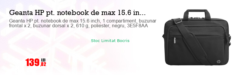 Geanta HP pt. notebook de max 15.6 inch, 1 compartiment, buzunar frontal x 2, buzunar dorsal x 2, 610 g, poliester, negru, 3E5F8AA