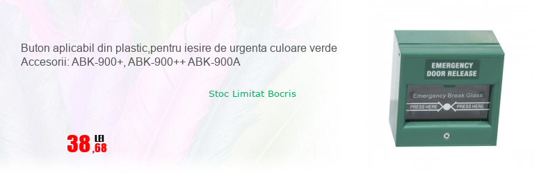 Buton aplicabil din plastic,pentru iesire de urgenta culoare verde Accesorii: ABK-900+, ABK-900++ ABK-900A