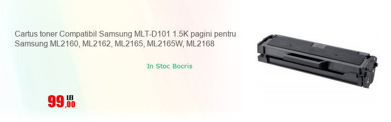 Cartus toner Compatibil Samsung MLT-D101 1.5K pagini pentru Samsung ML2160, ML2162, ML2165, ML2165W, ML2168