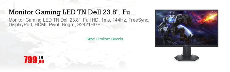 Monitor Gaming LED TN Dell 23.8'', Full HD, 1ms, 144Hz, FreeSync, DisplayPort, HDMI, Pivot, Negru, S2421HGF 