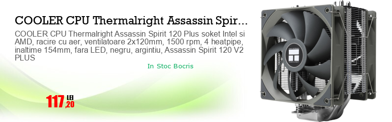 COOLER CPU Thermalright Assassin Spirit 120 Plus soket Intel si AMD, racire cu aer, ventilatoare 2x120mm, 1500 rpm, 4 heatpipe, inaltime 154mm, fara LED, negru, argintiu, Assassin Spirit 120 V2 PLUS