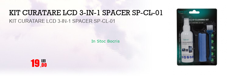 KIT CURATARE LCD 3-IN-1 SPACER SP-CL-01