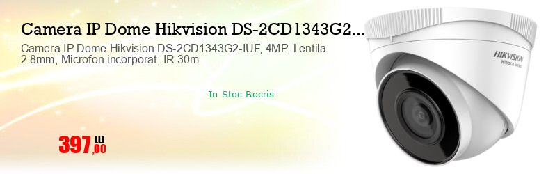 Camera IP Dome Hikvision DS-2CD1343G2-IUF, 4MP, Lentila 2.8mm, Microfon incorporat, IR 30m