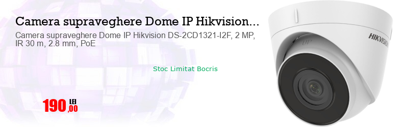 Camera supraveghere Dome IP Hikvision DS-2CD1321-I2F, 2 MP, IR 30 m, 2.8 mm, PoE