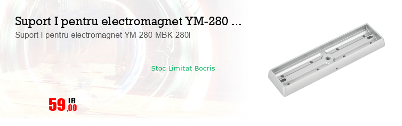 Suport I pentru electromagnet YM-280 MBK-280I