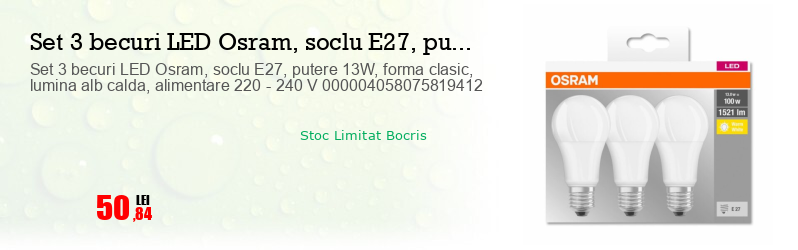 Set 3 becuri LED Osram, soclu E27, putere 13W, forma clasic, lumina alb calda, alimentare 220 - 240 V 000004058075819412