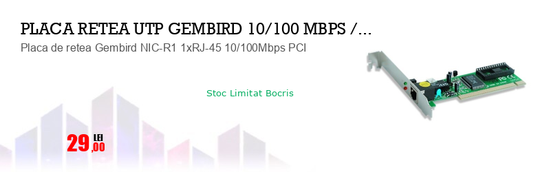 Placa de retea Gembird NIC-R1 1xRJ-45 10/100Mbps PCI