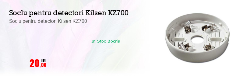 Soclu pentru detectori Kilsen KZ700