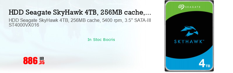 HDD Seagate SkyHawk 4TB, 256MB cache, 5400 rpm, 3.5'' SATA-III ST4000VX016