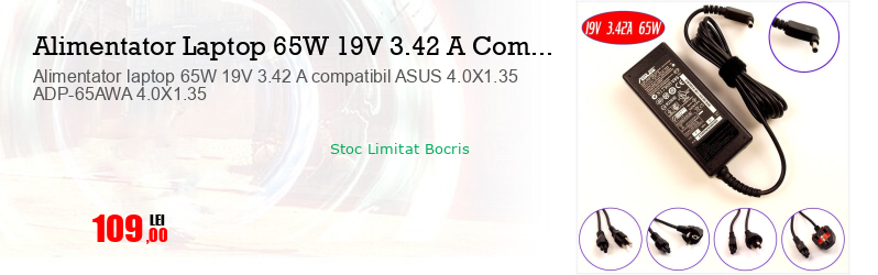 Alimentator laptop 65W 19V 3.42 A compatibil ASUS 4.0X1.35 ADP-65AWA 4.0X1.35