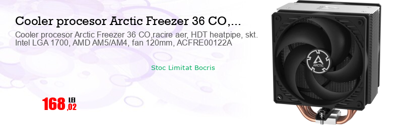 Cooler procesor Arctic Freezer 36 CO,racire aer, HDT heatpipe, skt. Intel LGA 1700, AMD AM5/AM4, fan 120mm, ACFRE00122A