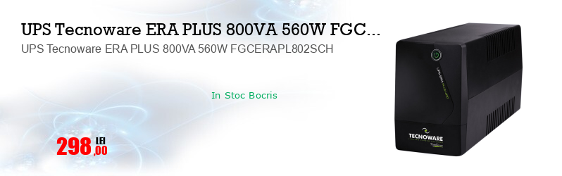 UPS Tecnoware ERA PLUS 800VA 560W FGCERAPL802SCH