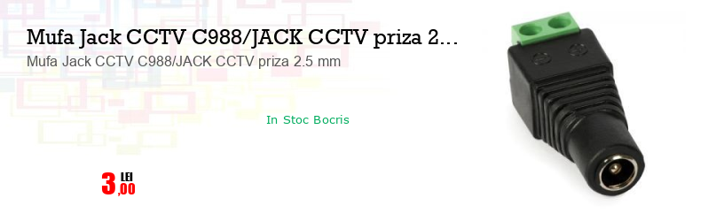 Mufa Jack CCTV C988/JACK CCTV priza 2.5 mm