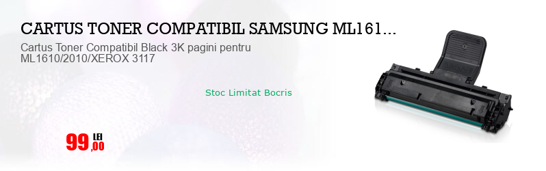Cartus Toner Compatibil Black 3K pagini pentru ML1610/2010/XEROX 3117