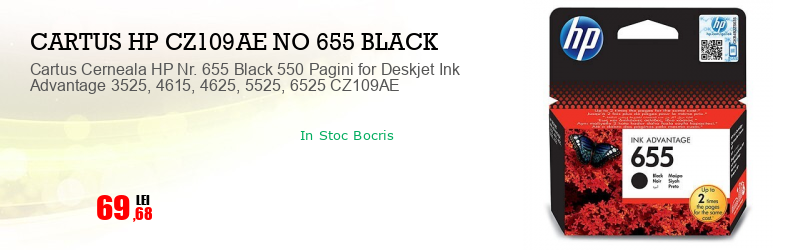 Cartus Cerneala HP Nr. 655 Black 550 Pagini for Deskjet Ink Advantage 3525, 4615, 4625, 5525, 6525 CZ109AE