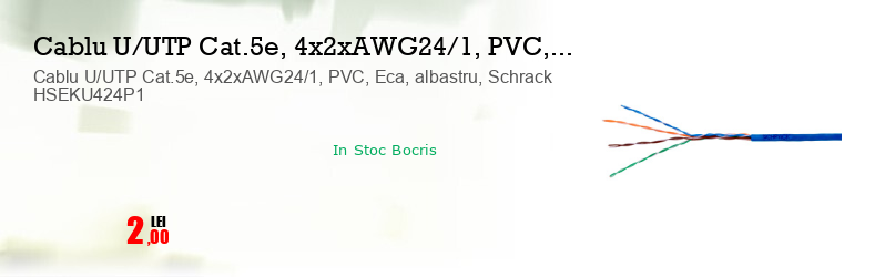 Cablu U/UTP Cat.5e, 4x2xAWG24/1, PVC, Eca, albastru, Schrack HSEKU424P1