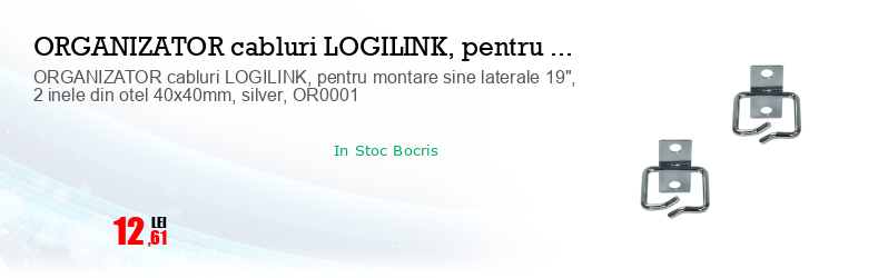 ORGANIZATOR cabluri LOGILINK, pentru montare sine laterale 19", 2 inele din otel 40x40mm, silver, OR0001