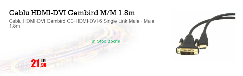 Cablu HDMI-DVI Gembird CC-HDMI-DVI-6 Single Link Male - Male 1.8m