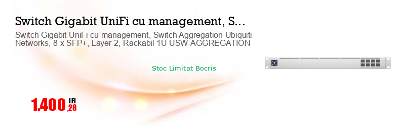 Switch Gigabit UniFi cu management, Switch Aggregation Ubiquiti Networks, 8 x SFP+, Layer 2, Rackabil 1U USW-AGGREGATION